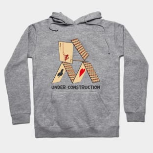 Under construction - Card house Funny deck design Hoodie